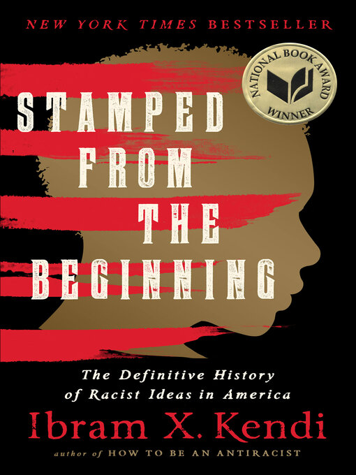 Title details for Stamped from the Beginning by Ibram X. Kendi - Wait list